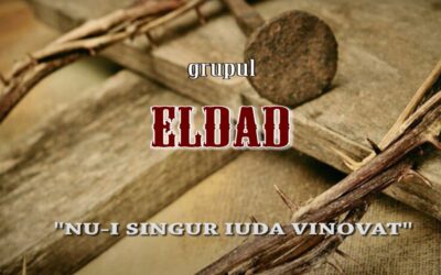 Grup Eldad „Nu-i singur Iuda vinovat” (OFFICIAL AUDIO) | Misiunea Eldad