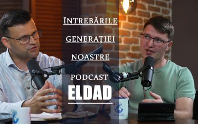 Răspundem la „Întrebările generației noastre #1” | Onisim Botezatu | PodCast Eldad #19